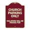 Signmission Designer Series-Church Parking Only Violators Will Be Prayed For, 24" x 18", BU-1824-9859 A-DES-BU-1824-9859 - alternate 1